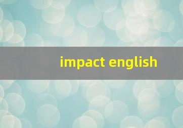 impact english